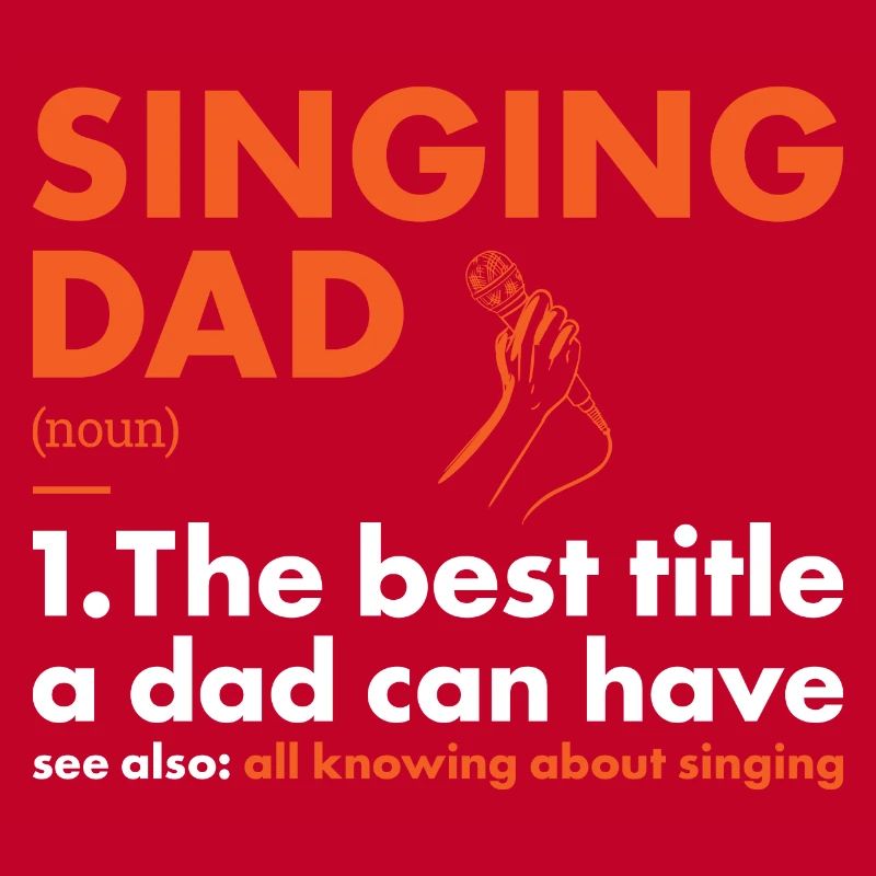 Singer Dad Definition Singing