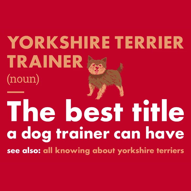 Yorkshire Terrier Trainer Definiton