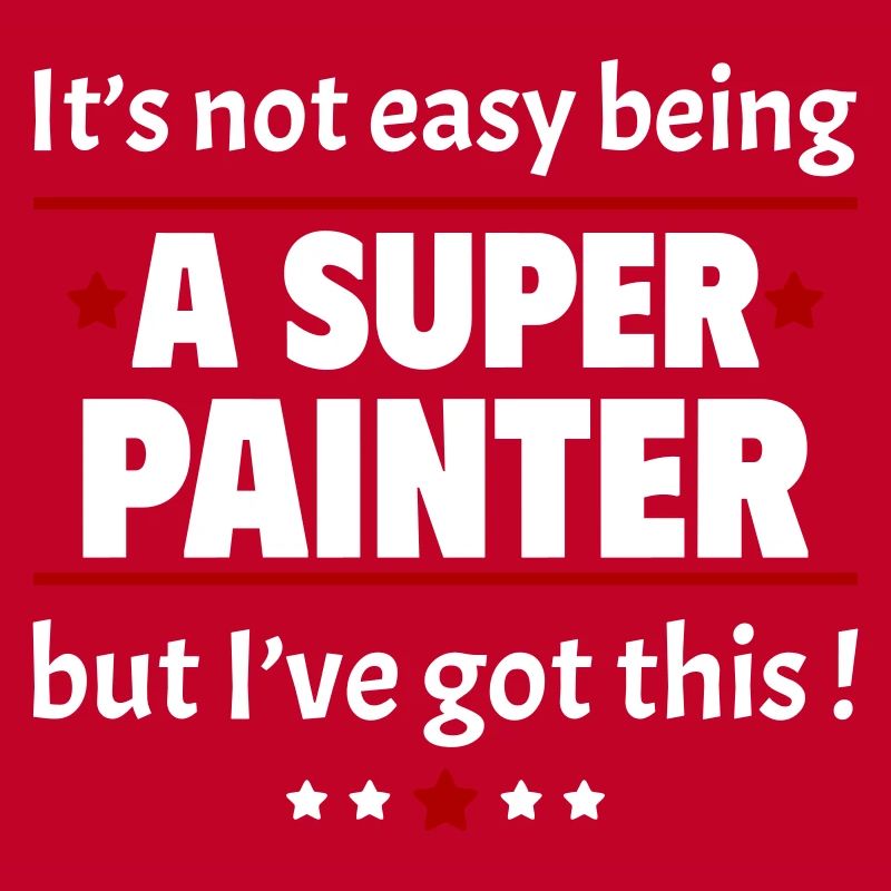 Not easy to be a super painter