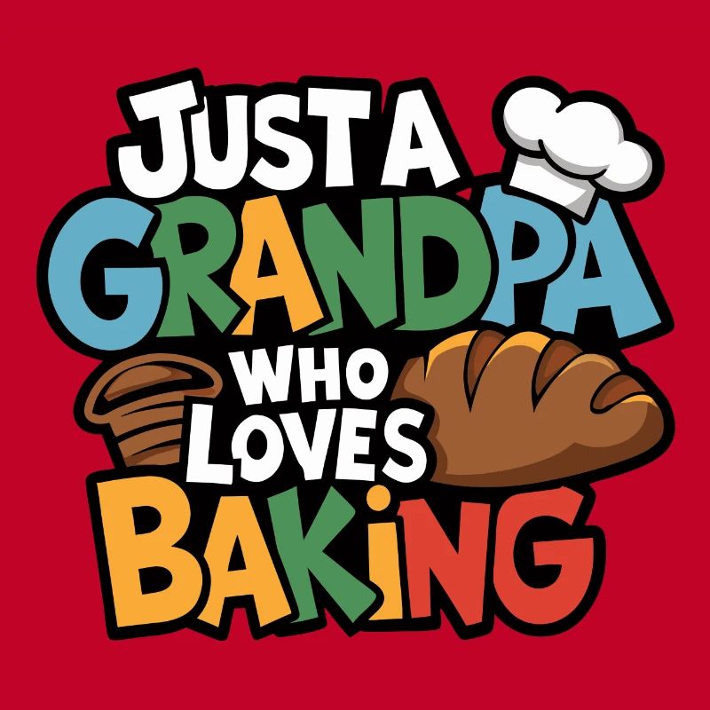 Papi est boulanger, notre papy aime cuisiner