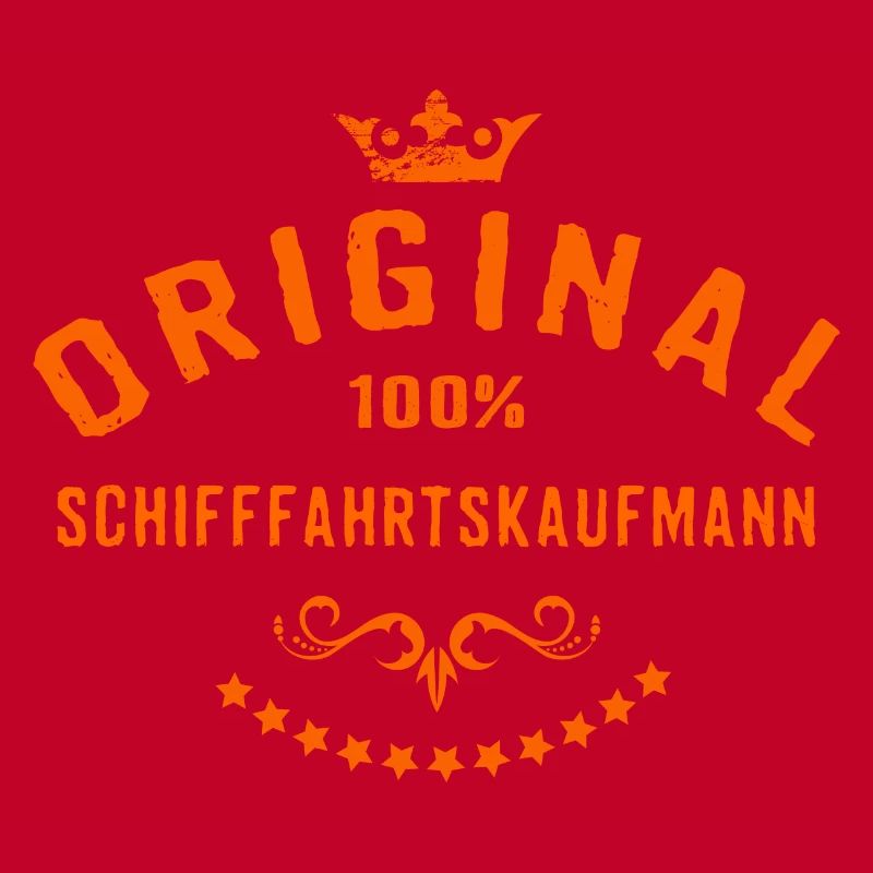 Original 100 Prozent Schifffahrtskaufmann -