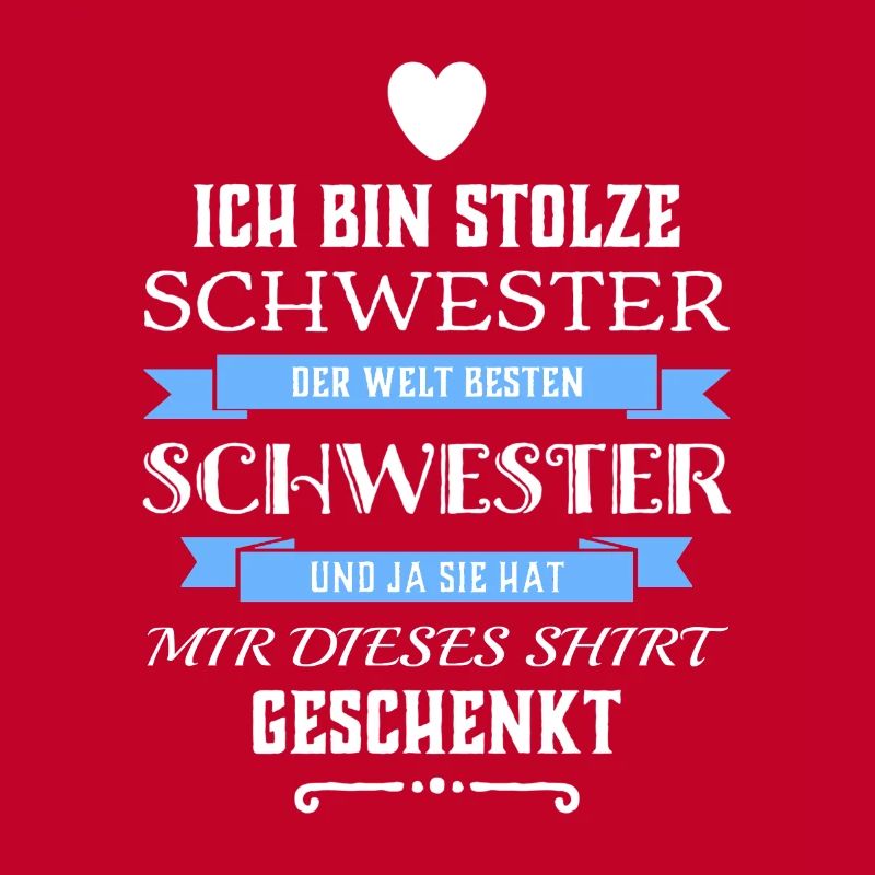 Ich Bin Stolze Schwester einer Schwester