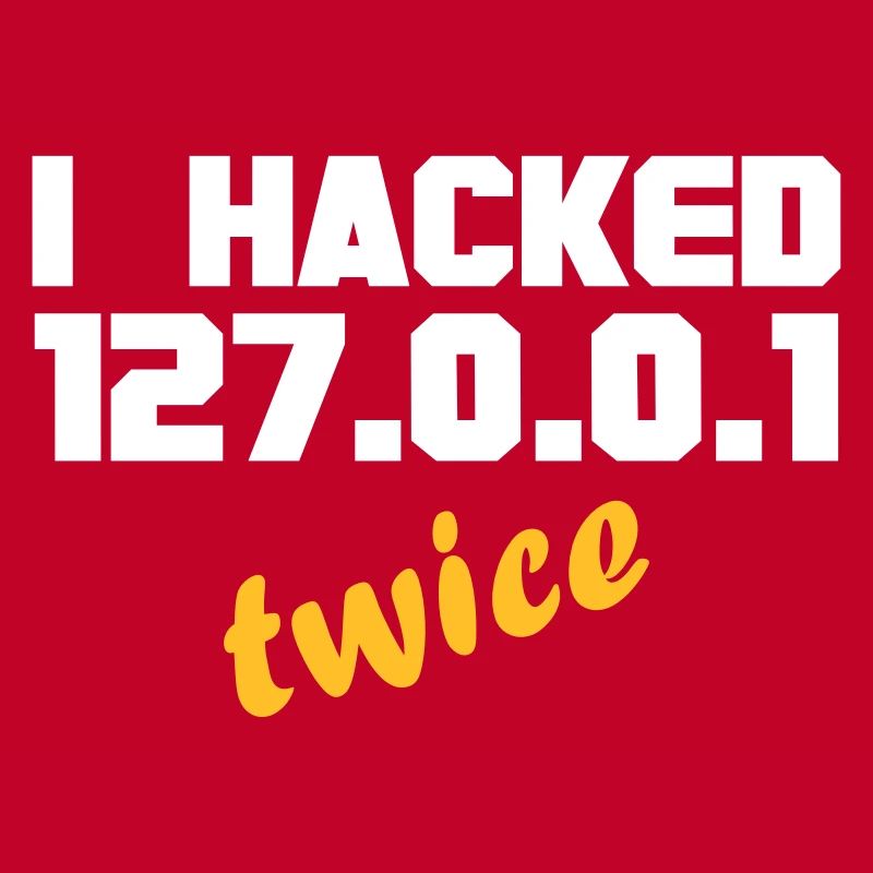 i hacked localhost twice