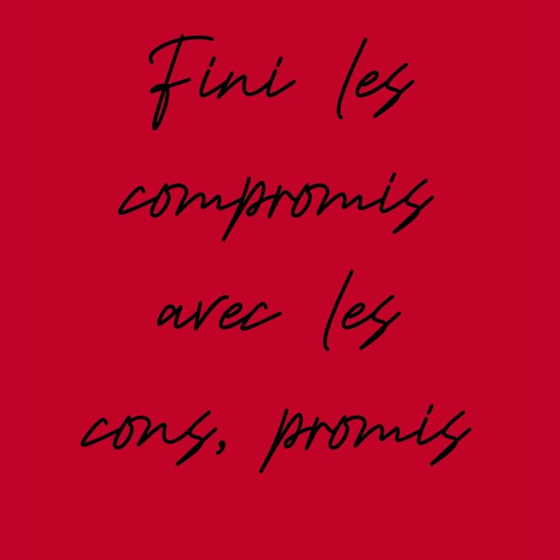 Fini les compromis