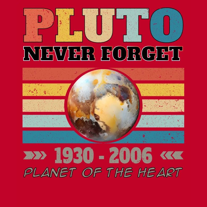 PLUTO - NEVER FORGET 1930 - 2006
