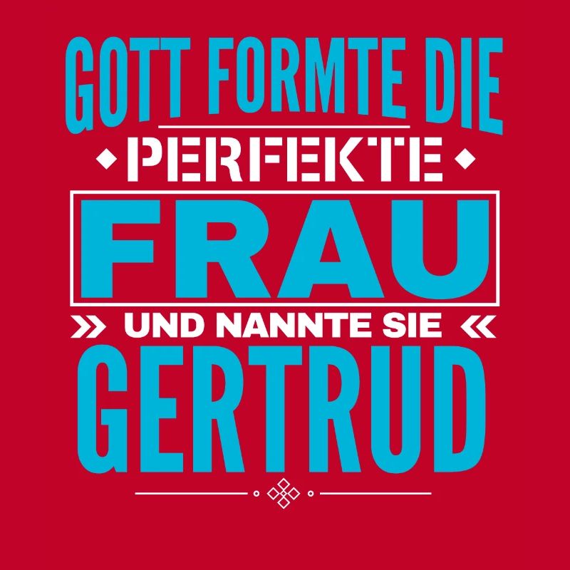 Conception du nom de Gertrud