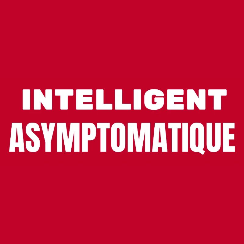 intelligent asymptomatique