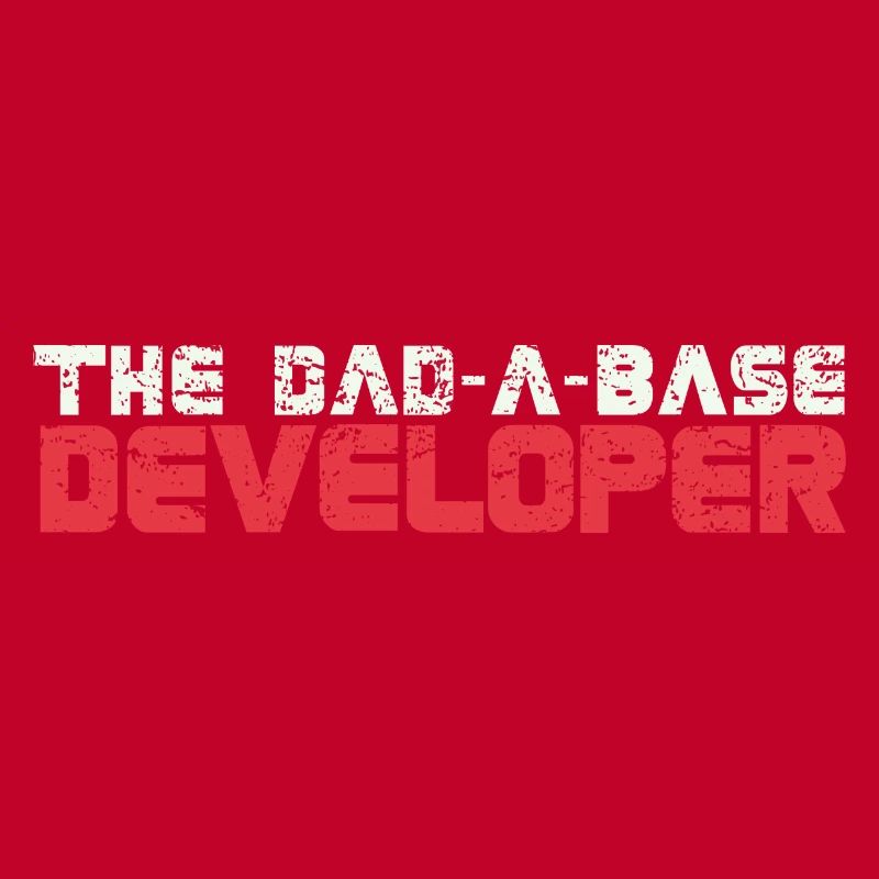 The Dad-A-Base Devloper