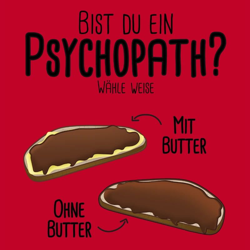 Schokocreme mit Butter oder ohne - Psychotest