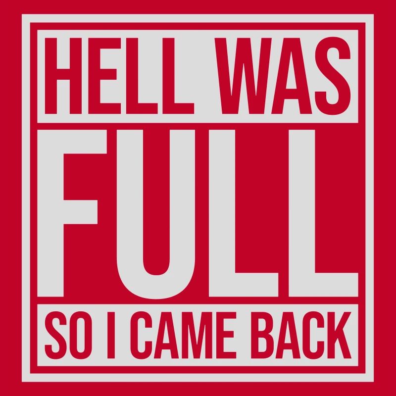 hell was full Quote