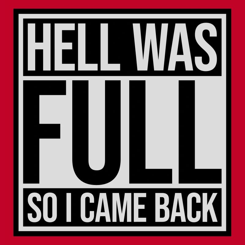 hell was full Zitat