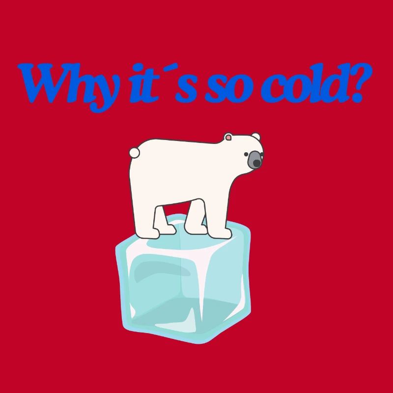 Why it s so cold?
