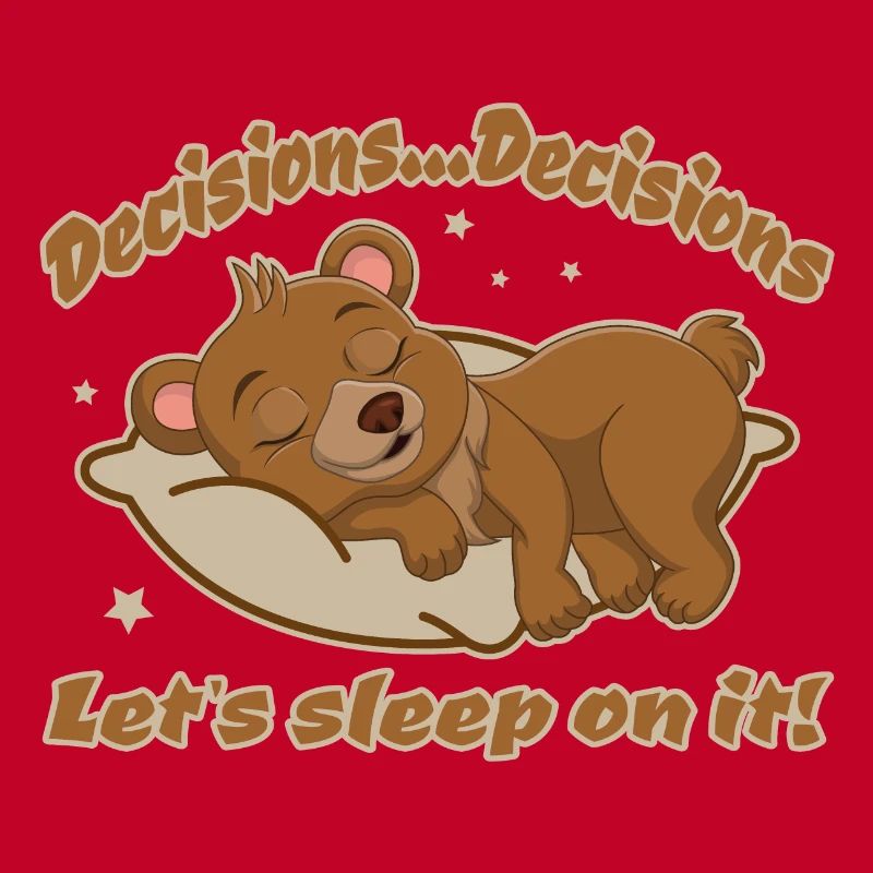 Décisions - Dormons dessus