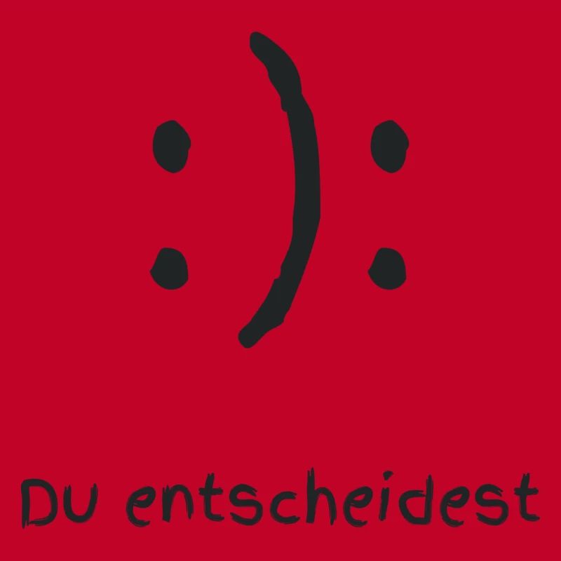 Du entscheidest Happy oder Sad Face Smile