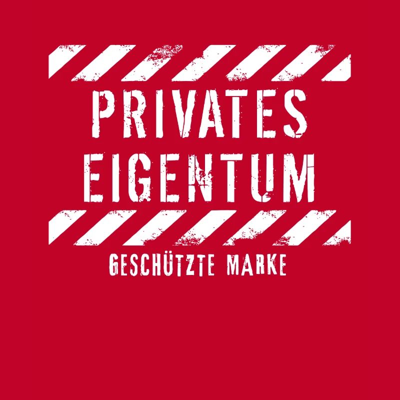 Privates Eigentum & Geschützte Marke