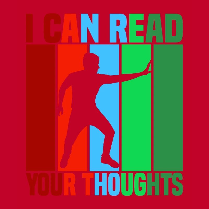I Can Read Your Thoughts
