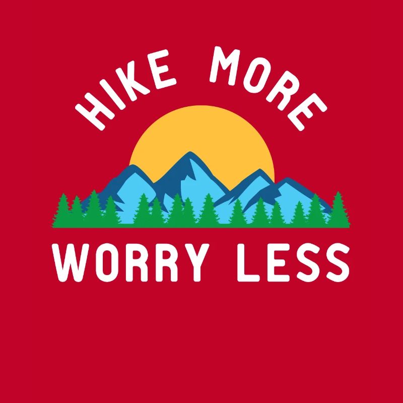 Hike More Worry Less