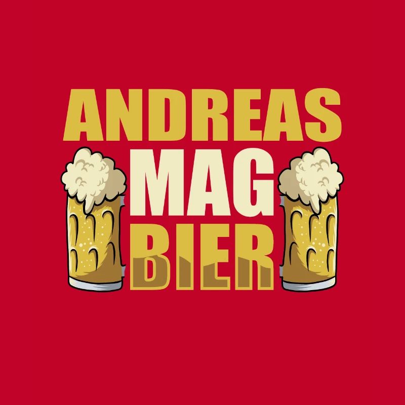 Andreas mag Bier Name Geburtstag