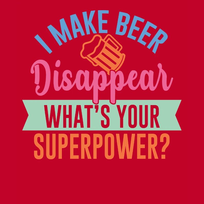 Ich lasse Bier verschwinden - deine Superkraft?