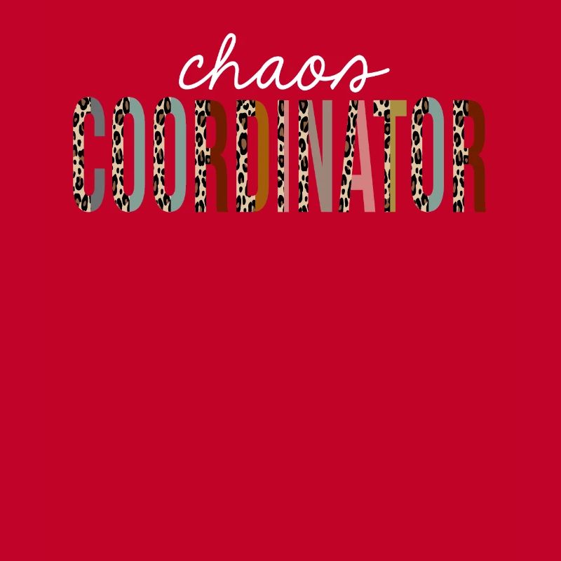 Chaos Coordinator Leopard Print Funny Gift