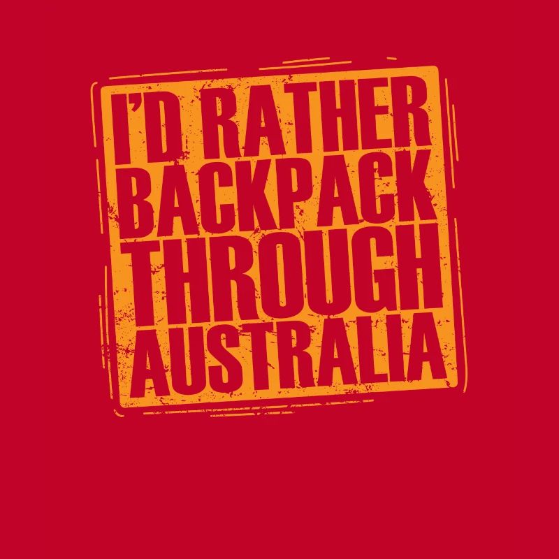 I'd rather Backpack through Outback Australia