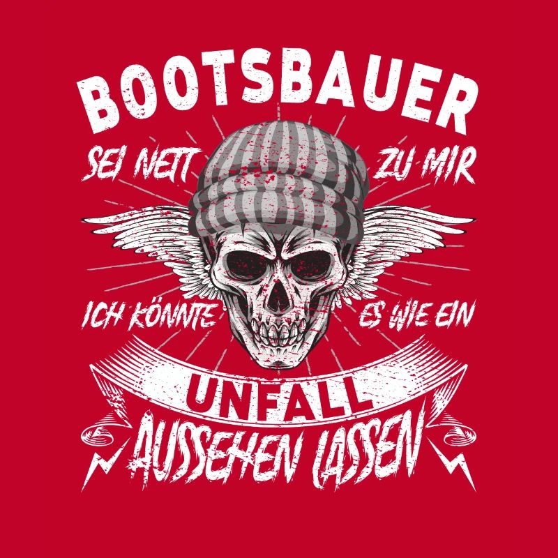 Bootsbauer Sei nett zu mir Schiffsbauer