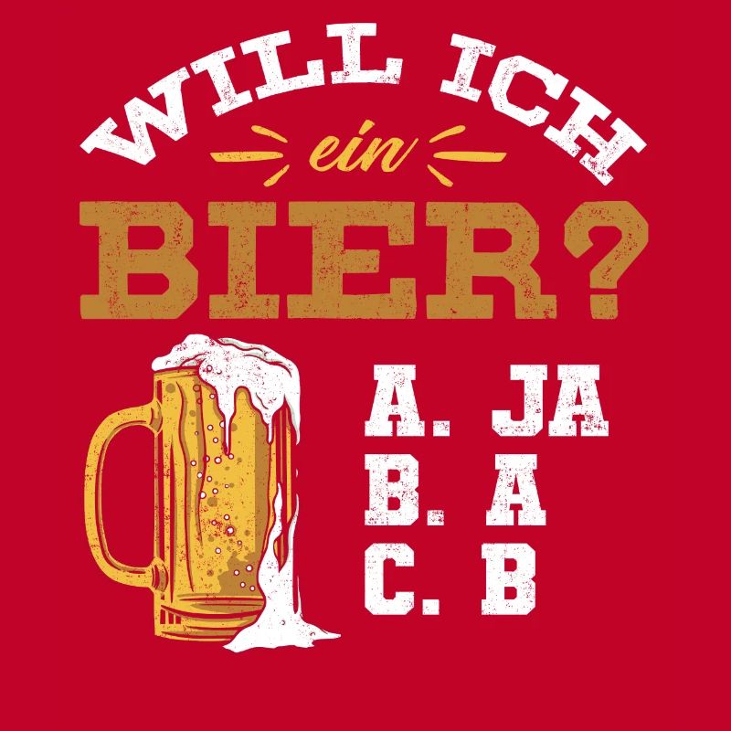 Will ich ein Bier? Biertrinker, Bier Biere saufen
