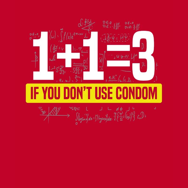 If you do not use condom formula