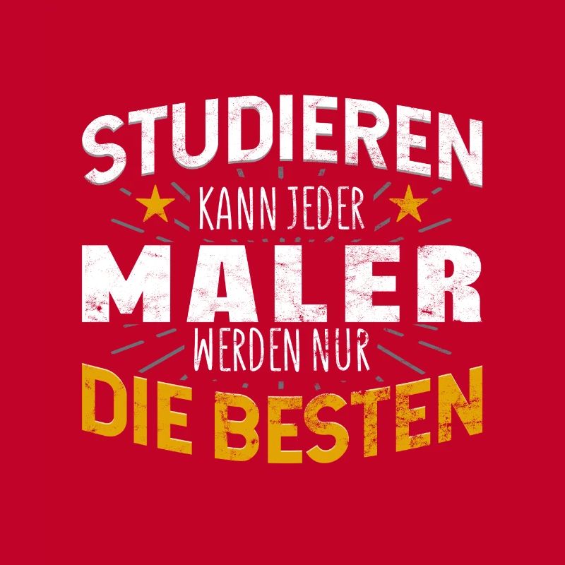 Maler Lackierer Studiere kann jeder