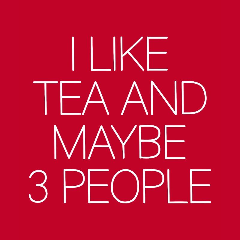 Tea Drinker Tea Lover Gift Tea