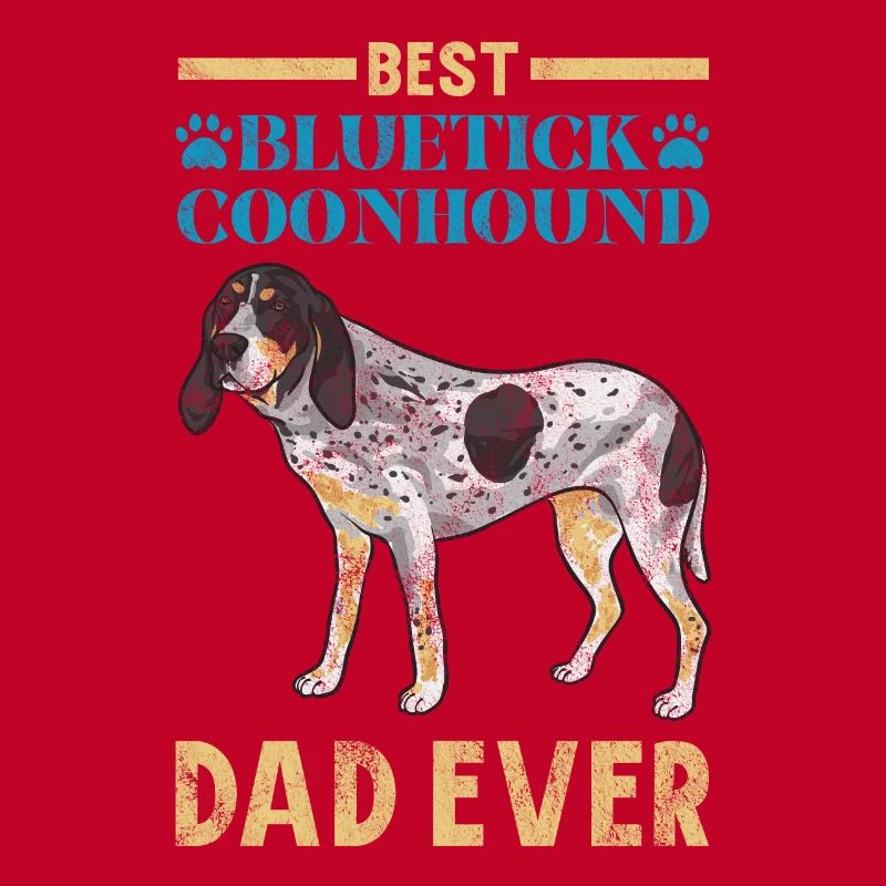 Bluetick Coonhound Gift Funny Saying
