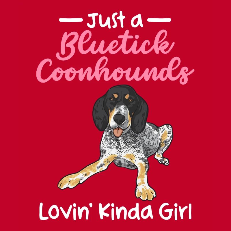 Bluetick Coonhound Gift Funny Saying