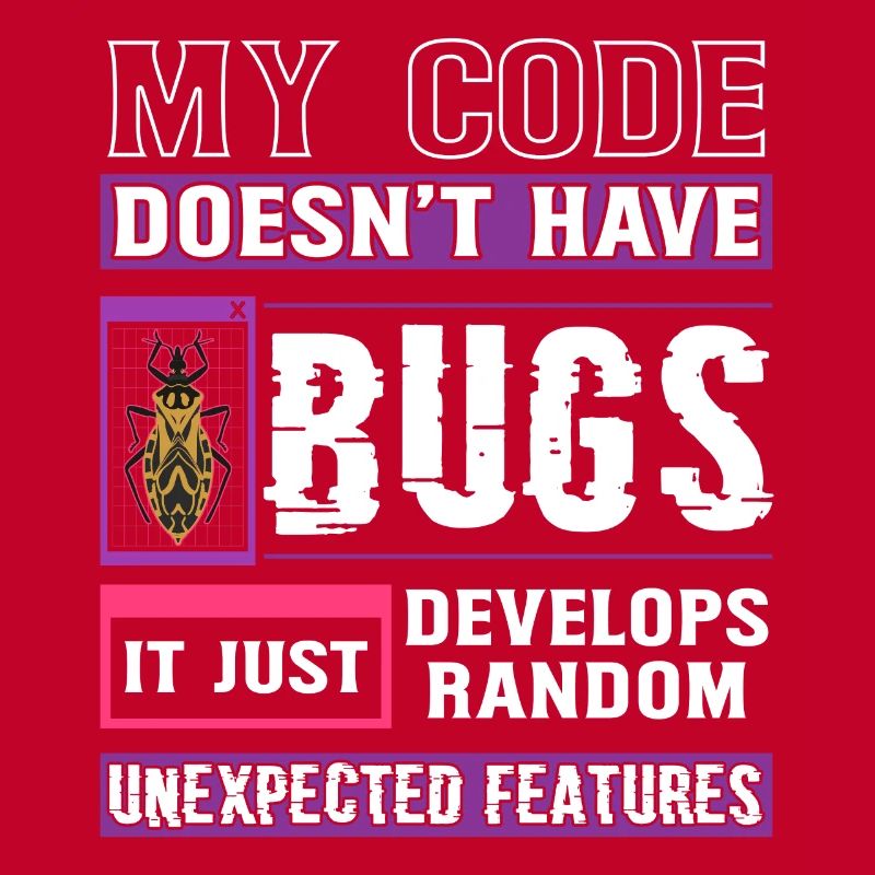 Developer My Code Hat Keine Bugs Funny Coding