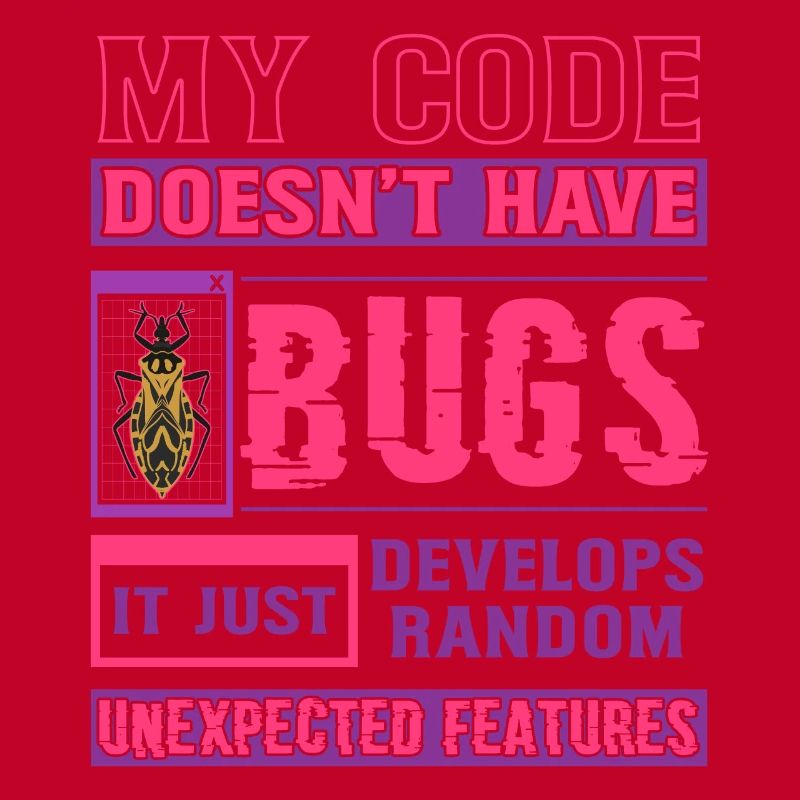 Developer My Code Hat Keine Bugs Funny Coding