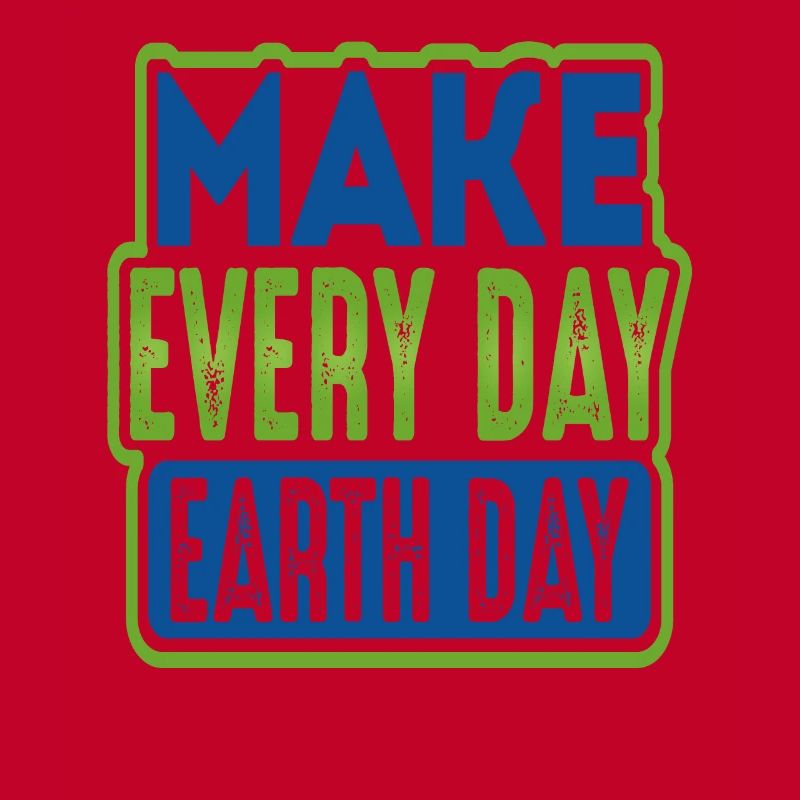 Make Everyday Earth Day
