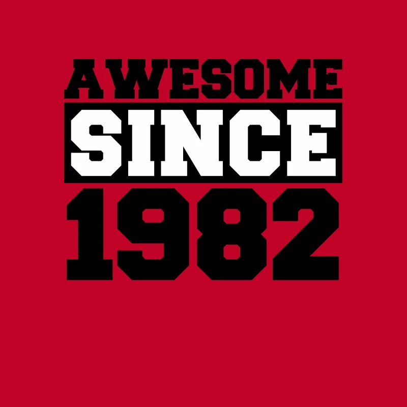 Awesome since 1982