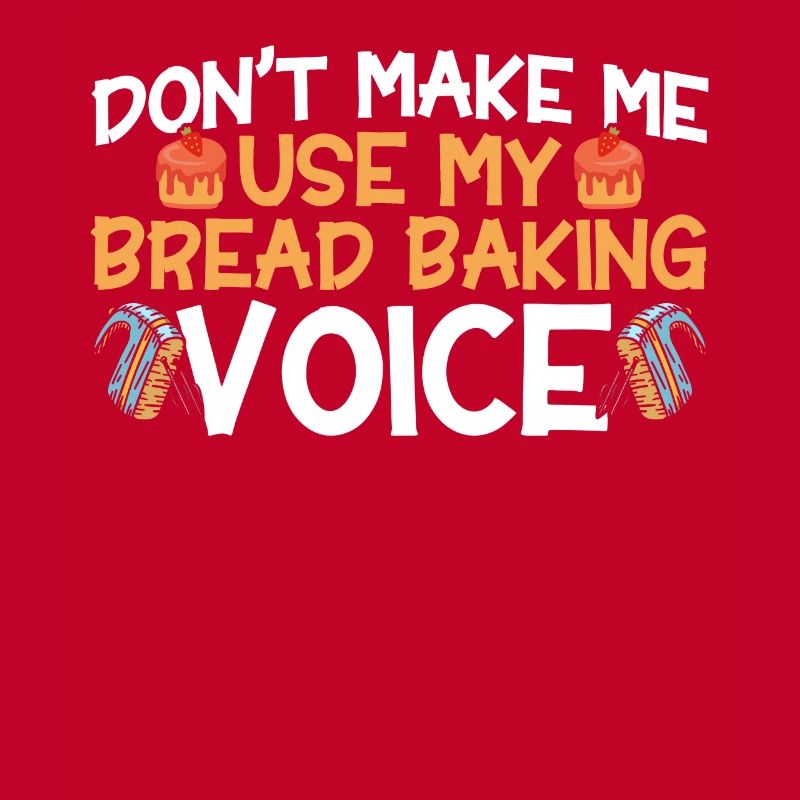 Bread Baking Gift Bakery Quote Baker
