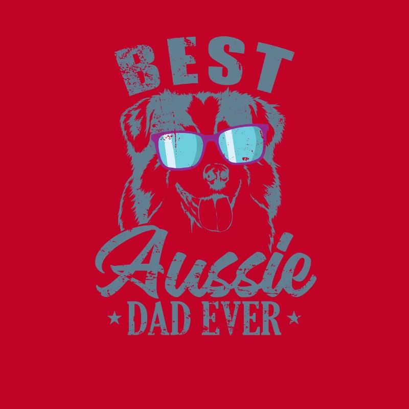 Best Aussie Dad Ever Australian Shepherd