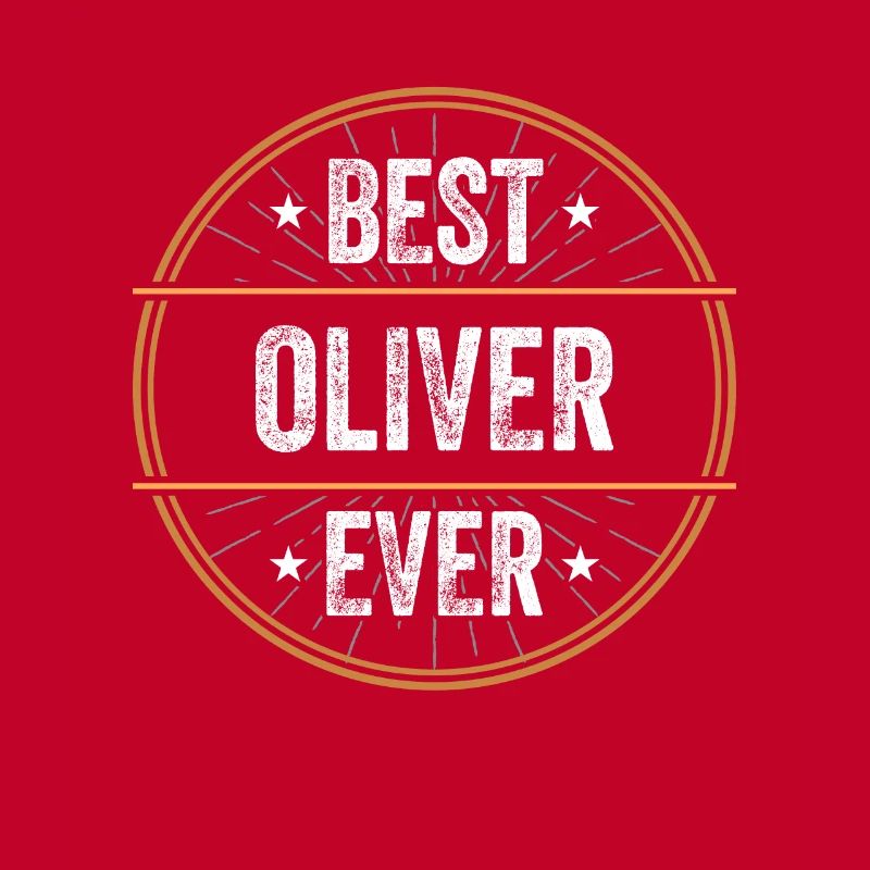Best Oliver Ever First Name Name Gift