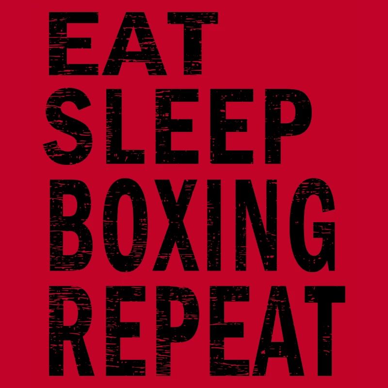 Manger dormir Boxe répéter pour les amateurs de boxe