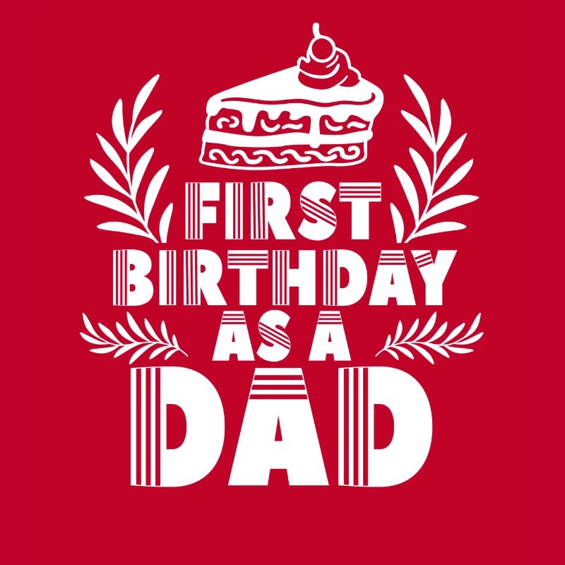 First birthday as daddy daddy dad party