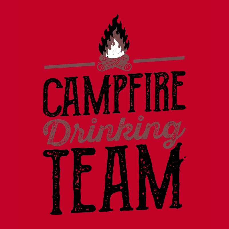 Campfire Drinking Team Camping Camper