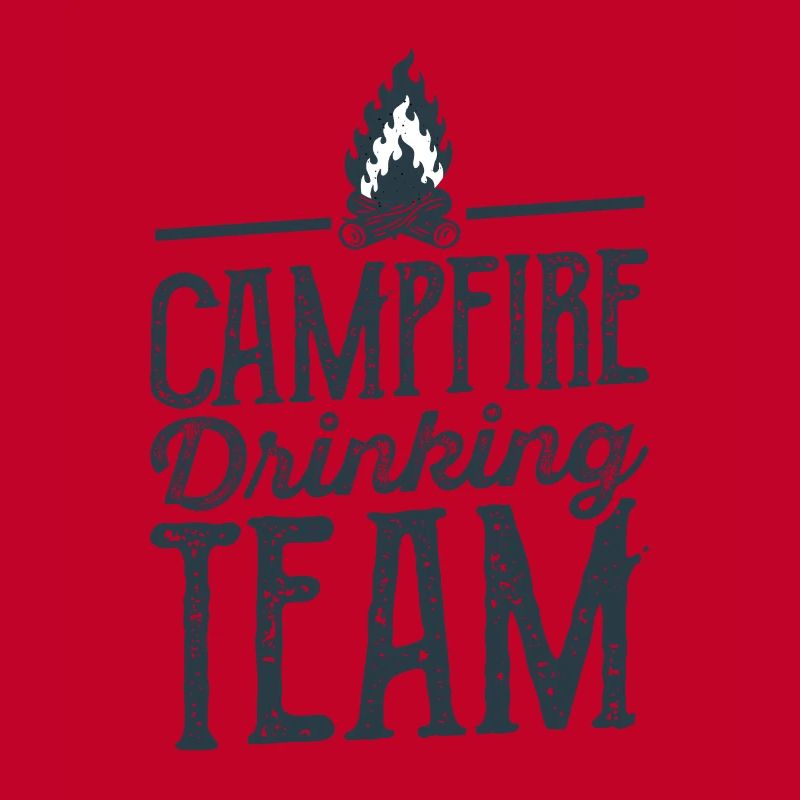 Campfire Drinking Team Camping Camper