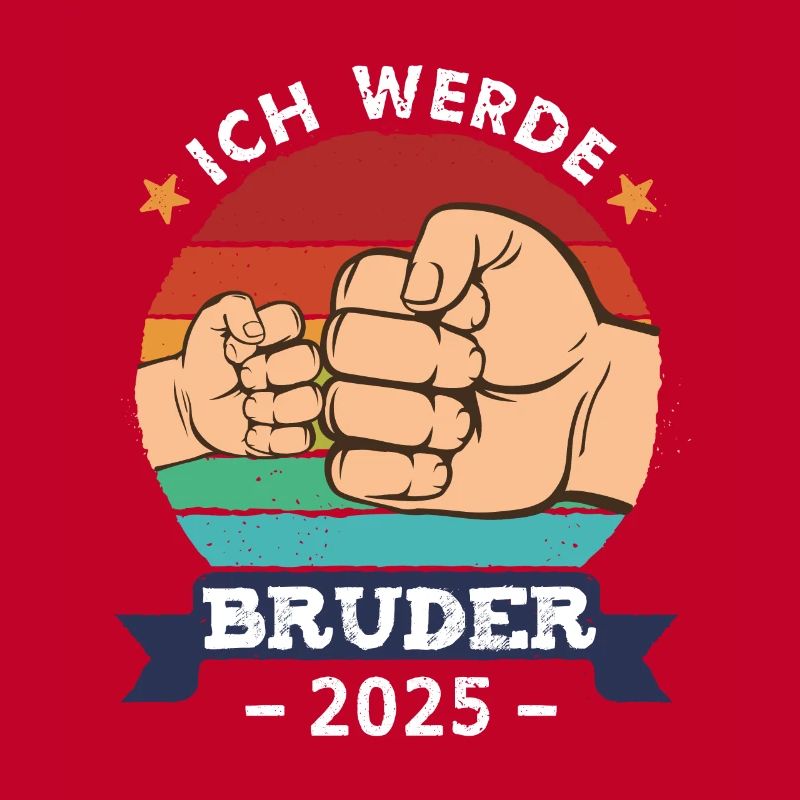 Ich werde Bruder 2025