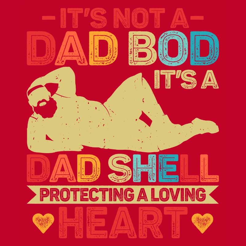 It's Not a Dad Bod Father's day