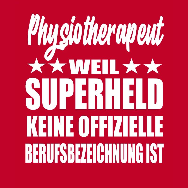 Physiotherapeut Superheld Spruch