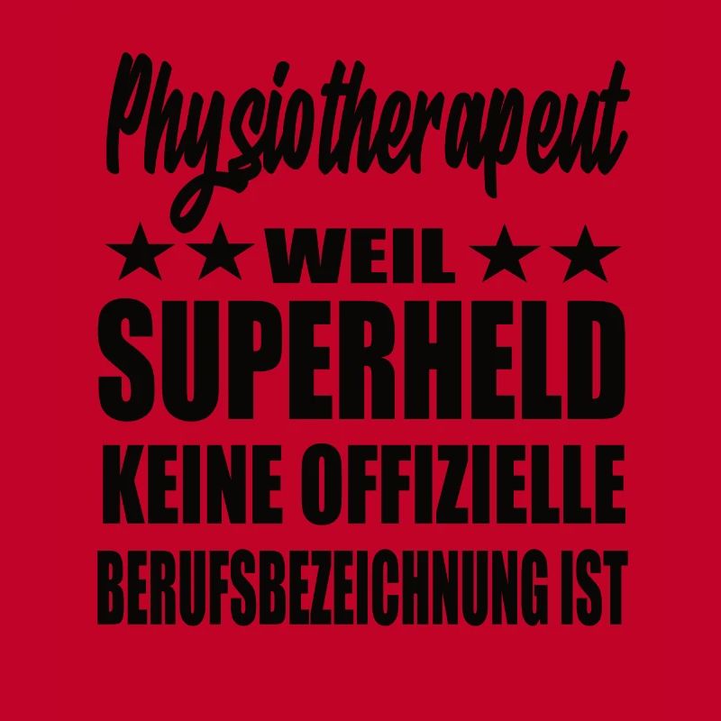 Physiotherapeut Superheld Spruch
