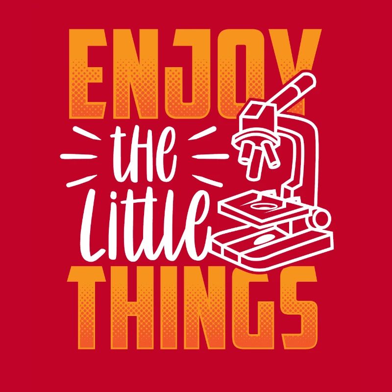 Enjoy the little things Microscopes Microscope