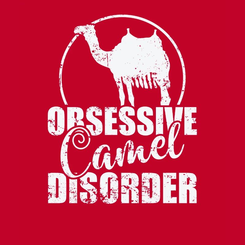 Obsessive Camel Disorder Dromedary