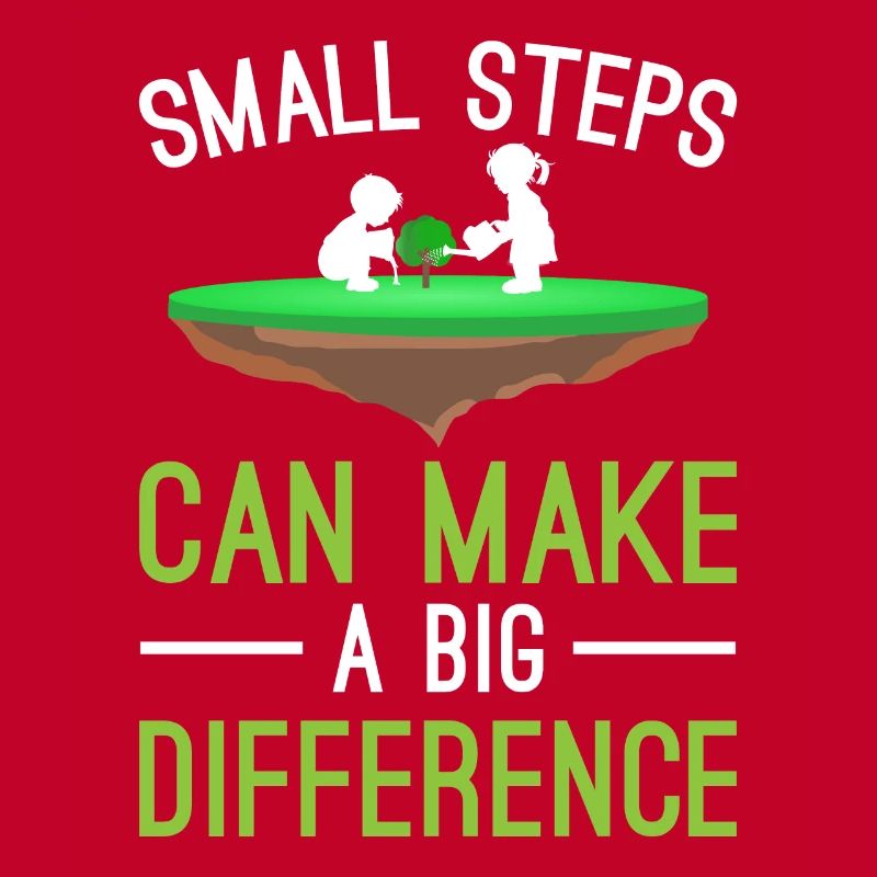 Small Steps Can Make a Big Difference